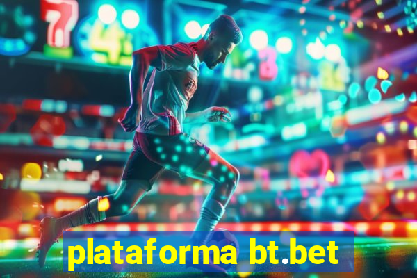 plataforma bt.bet